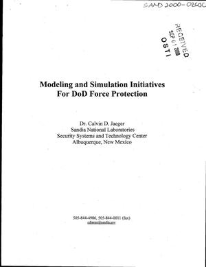 Modeling and Simulation Initiative for DoD Force Protection