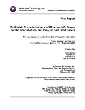 PARTICULATE CHARACTERIZATION AND ULTRA LOW-NOx BURNER FOR THE CONTROL OF NO{sub x} AND PM{sub 2.5} FOR COAL FIRED BOILERS
