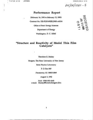 Structure and Reactivity of Model Thin Film Catalysts. Performance report, February 16, 1990-February 15, 1993