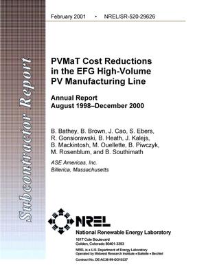 PVMaT Cost Reductions in the EFG High-Volume PV Manufacturing Line: Annual Report, August 1998-December 2000