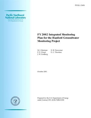 FY 2002 Integrated Monitoring Plan for the Hanford Groundwater Monitoring Project