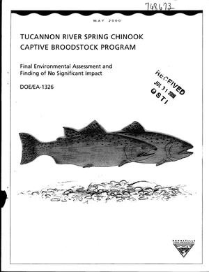 Tucannon River Spring Chinook Captive Broodstock Program Final Environmental Assessment and Finding of No Significant Impact