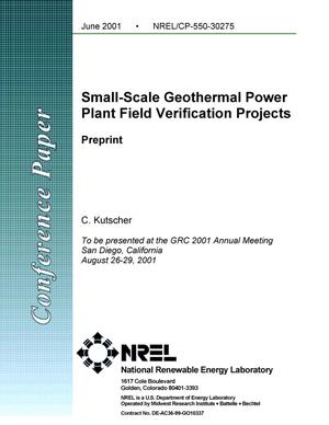 Small-Scale Geothermal Power Plant Field Verification Projects