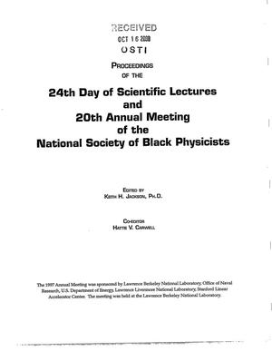 Proceedings of the 24th Day of Scientific lectures and 20th Annual Meeting of the National Society of Black Physicists