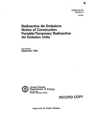 Radioactive air emissions notice of construction portable temporary radioactive air emission units - August 1998