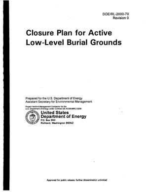 Closure Plan for Active Low Level Burial Grounds