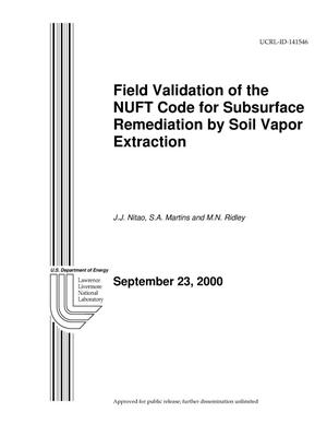 Field Validation of the NUFT Code for Subsurface Remediation by Soil Vapor Extraction