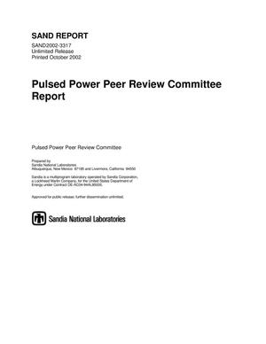 Pulsed Power Peer Review Committee Report