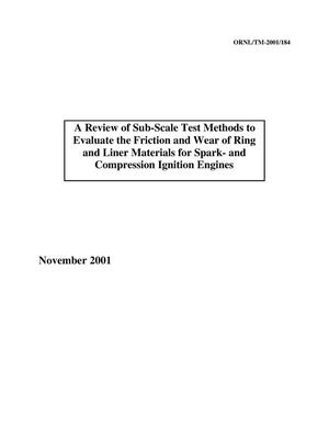 A Review of Sub-Scale Test Methods to Evaluate the Friction and Wear of Ring and Liner Materials for Spark- and Compression Ignition Engines