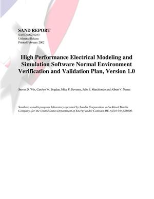 High Performance Electrical Modeling and Simulation Software Normal Environment Verification and Validation Plan, Version 1.0