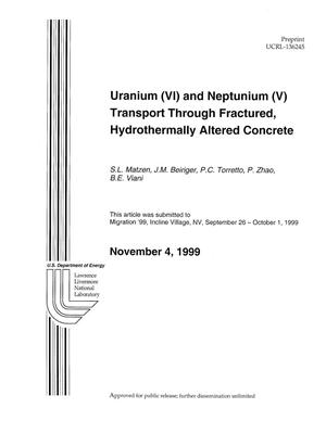 Uranium (VI) and Neptunium (V) Transport Fractured, Hydrothermally Altered Concrete