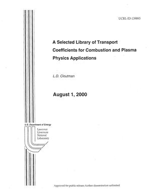 A Selected Library of Transport Coefficients for Combustion and Plasma Physics Applications