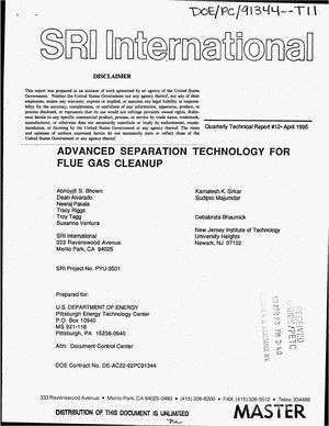Advanced separation technology for flue gas cleanup. Quarterly technical report Number 12