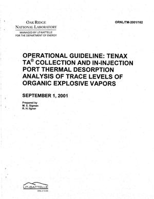 Operational Guideline: Tenax TA{sup (R)} Collection and In-Injection Port Thermal Desorption Analysis of Trace Levels of Organic Explosive Vapors