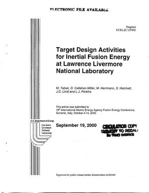 Target Design Activities for Inetrial Fusion Energy at Lawrence Livermore National Laboratory