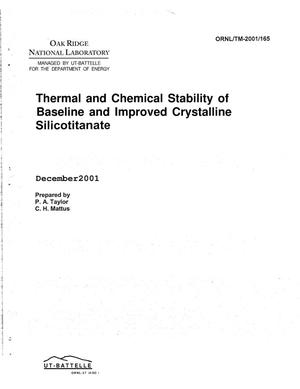 Thermal and Chemical Stability of Baseline and Improved Crystalline Silicotitanate