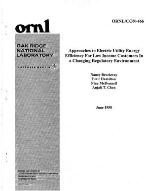 Approaches to Electric Utility Energy Efficiency for Low Income Customers in a Changing Regulatory Environment