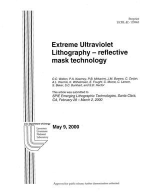 Extreme Ultraviolet Lithography - Reflective Mask Technology