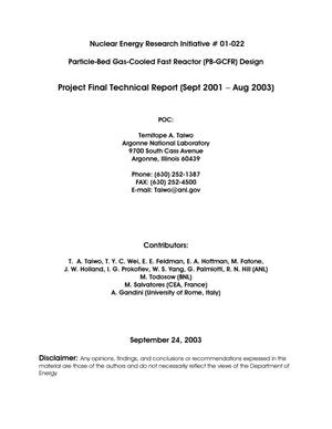 Particle-bed gas-cooled fast reactor (PB-GCFR) design. Project final technical report (Sept 2001 - Aug 2003).