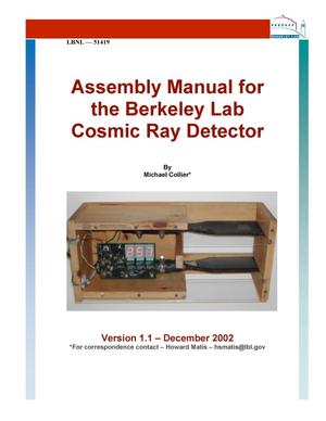 Assembly Manual for the Berkeley Lab Cosmic Ray Detector