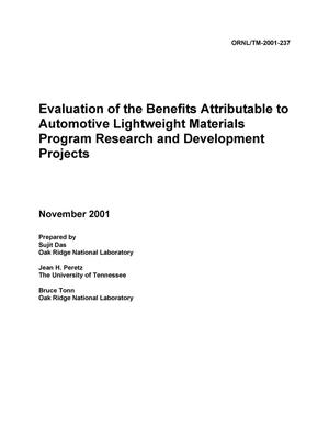 Evaluation of the Benefits Attributable to Automotive Lighweight Materials Program Research and Development Projects