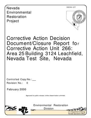 Corrective Action Decision Document/Closure Report for Corrective Action Unit 266: Area 25 Building 3124 Leachfield, Nevada Test Site, Nevada
