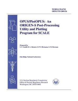 OPUS/PlotOPUS: An ORIGEN-S Post-Processing Utility and Plotting Program for SCALE