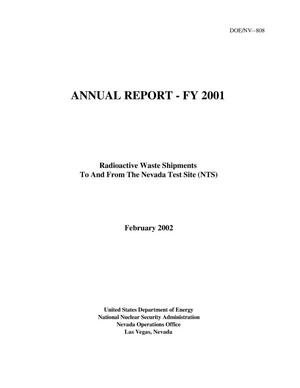 Annual Report - FY 2001, Radioactive Waste Shipments To and From the Nevada Test Site, February 2002