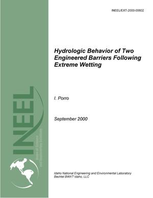 Hydrologic Behavior of Two Engineered Barriers Following Extreme Wetting