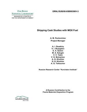 Shipping Cask Studies with MOX Fuel