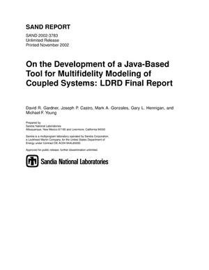 On the Development of a Java-Based Tool for Multifidelity Modeling of Coupled Systems: LDRD Final Report