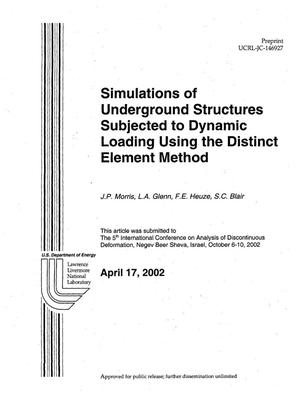 Simulations of Underground Structures Subjected to Synamic Loading Using the Distinct Element Method