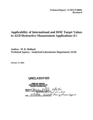 Applicability of International and DOE Target Values to ALD Destructive Measurement Applications