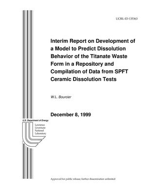 Interim Report on Development of a Model to Predict Dissolution Behavior of the Titanate Waste Form in a Repository