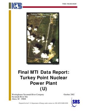 Final MTI Data Report: Turkey Point Nuclear Power Plant