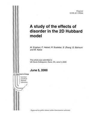A Study of the Effects of Disorder in the 2D Hubbard Model