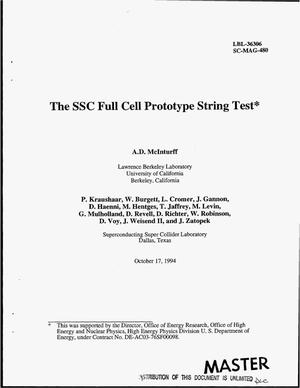 The SSC full cell prototype string test
