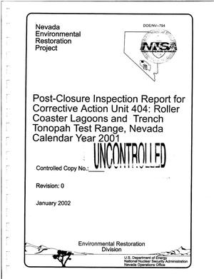 Post-Closure Inspection Report for Corrective Action Unit 404: Roller Coaster Lagoons and Trench Tonopah Test Range, Nevada, Calendar Year 2001