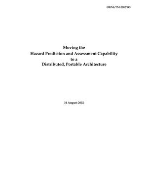 Moving the Hazard Prediction and Assessment Capability to a Distributed, Portable Architecture
