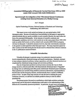 Annotated bibliography of research carried out from 1993 to 1999 under DoE Award No. DE-IA02-94ER14411: Spectroscopic investigation of the vibrational quasi-continuum arising from internal rotation of a methyl group