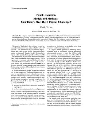 Panel discussion: Models and methods: Can theory meet the B physics challenge?
