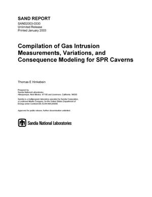Compilation of Gas Intrusion Measurements, Variations, and Consequence Modeling for SPR Caverns