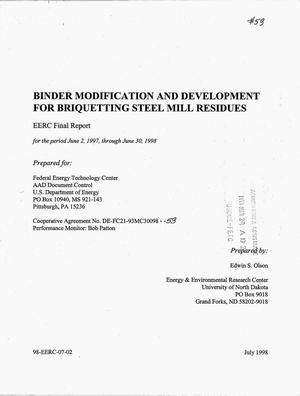 BINDER MODIFICATION AND DEVELOPMENT FOR BRIQUETTING STEEL MILL RESIDUES