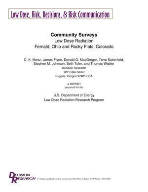 Community Surveys: Low Dose Radiation. Fernald, Ohio and Rocky Flats, Colorado