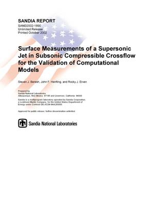 Surface Measurements of a Supersonic Jet in Subsonic Compressible Crossflow for the Validation of Computational Models