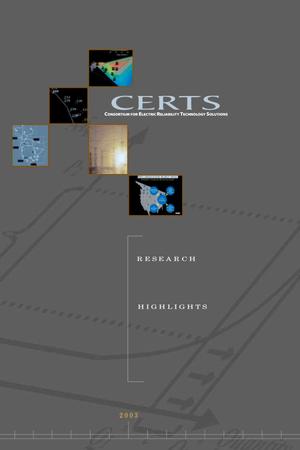 CERTS: Consortium for Electric Reliability Technology Solutions - Research Highlights