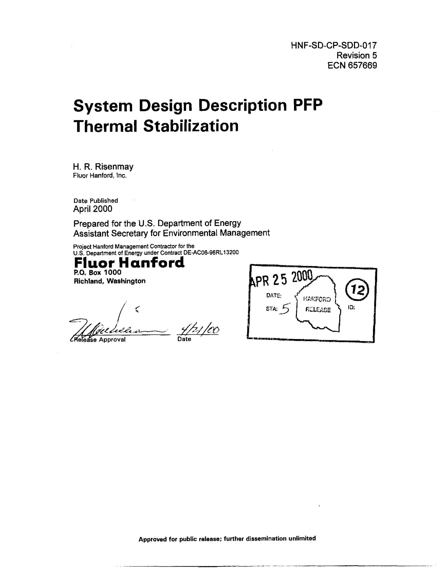 System Design Description PFP Thermal Stabilization
                                                
                                                    [Sequence #]: 4 of 44
                                                
