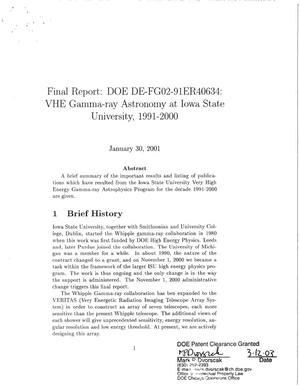 Final report: VHE [very high energy] gamma-ray astronomy at Iowa State University, 1991-2000