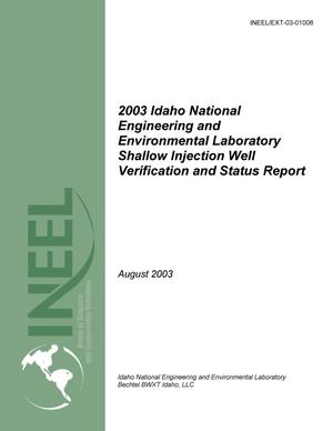 2003 Idaho National Engineering and Environmental Laboratory Shallow Injection Well Verification and Status Report