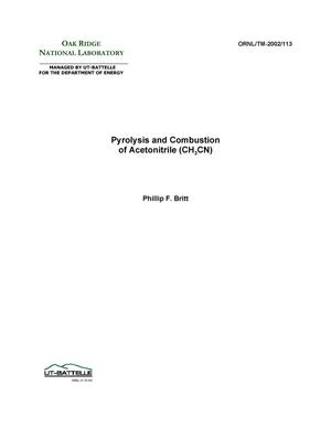 Pyrolysis and Combustion of Acetonitrile (CH{sub 3}CN)